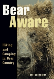 Bear Aware: Hiking and Camping in Bear Country