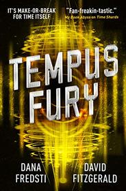 Tempus Fury (Time Shards, Bk 3)