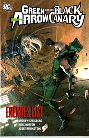 Green Arrow / Black Canary, Vol 4: Enemies List