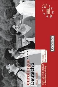 Eurolingua. Deutsch 3 Neue Ausgabe Gesamtband. Vokabeltaschenbuch