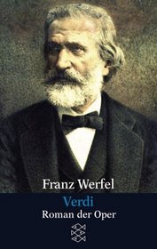 Verdi. Roman der Oper. ( Gesammelte Werke in Einzelbnden).
