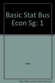 Basic Statistics for Business & Economics: Basic Statistics for Business and Economics