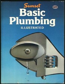 Sunset Basic plumbing, illustrated