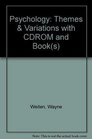 Psychology: Themes & Variations with CDROM and Book(s)