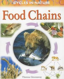 Food Chains (Cycles in Nature)
