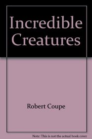 Incredible Creatures (Explorers)