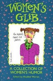 Women's Glib: A Collection of Women's Humor