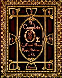 The Complete Oz: Volume 1