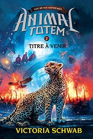 Pieges (Broken Ground) (Spirit Animals: Fall of the Beasts, Bk 2) (French Edition)