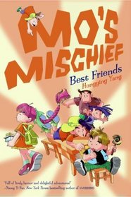 Mo's Mischief: Best Friends