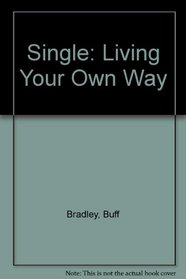 Single: Living Your Own Way