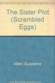 Scrambled 3/sister (Scrambled Eggs, No 3)