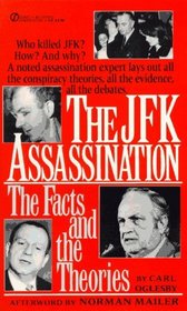The JFK Assassination : The Facts and Theories