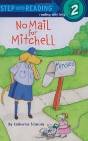No Mail for Mitchell (Step-Into-Reading, Step 2)