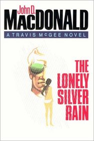 The Lonely Silver Rain