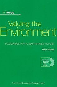 Valuing the Environment: Economics for a Sustainable Future (In Focus)