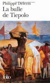 La Bulle De Tiepolo (French Edition)