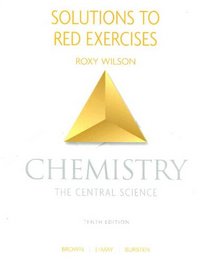 Chemistry - the Central Science: Ap - Edition / Solutions to Red Exercises