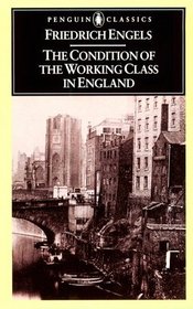 The Condition of the Working Class in England (Penguin Classics)