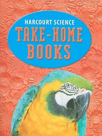 Take-Home Books: Grade 4 (Harcourt Science)