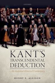 Kant's Transcendental Deduction: An Analytic-Historical Commentary