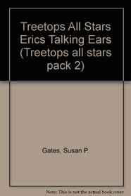 Oxford Reading Tree: TreeTops All Stars: Eric's Talking Ears: Eric's Talking Ears (Treetops all stars pack 2)