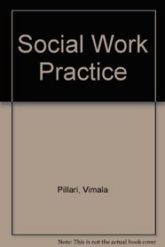 Social Work Practice: Theory and Skills