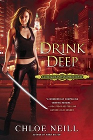 Drink Deep (Chicagoland Vampires, Bk 5)