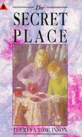The Secret Place (Young childrens fiction)