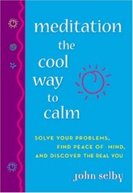 Meditation the Cool Way to Calm