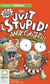Just Stupid! (The Just Series)