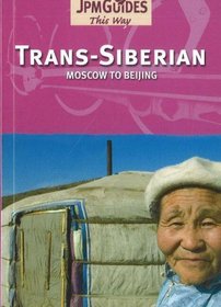 Trans-Siberian: Moscow to Beijing