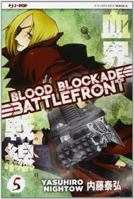 Blood blockade battlefront vol. 5