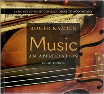 Music - an Appreciation: Basic Set of 8 Cd's