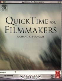 QuickTime for Filmmakers (Quicktime Developer Series)