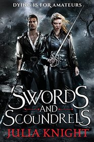 Swords and Scoundrels (Duelists, Bk 1)