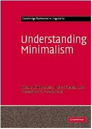 Understanding Minimalism (Cambridge Textbooks in Linguistics)