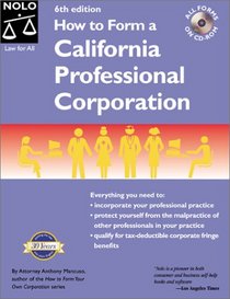 How to Form a California Professional Corporation with CD-ROM