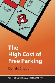 The High Cost of Free Parking