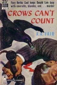 Crows Can't Count (Bertha Cool and Donald Lam)