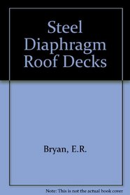 Steel Diaphragm Roof Decks