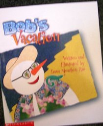 Bob's Vacation