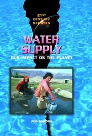 Water Supply: Our Impact on the Planet