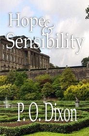 Hope and Sensibility (Darcy and the Young Knight's Quest) (Volume 3)