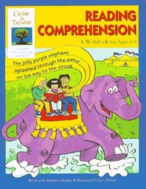 Reading Comprehension: A Workbook for Ages 6-8 (Gifted  Talented Series)