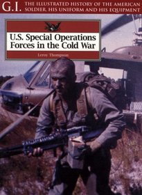 Special Operations Forces in the Cold War (G.I. Series)