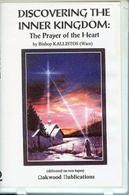 Discovering the Inner Kingdom, Prayer of the Heart