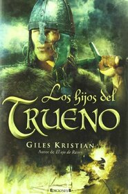 LOS HIJOS DEL TRUENO: SERIE: RAVEN (Spanish Edition)