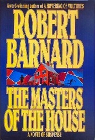 The Masters of the House: a Novel of Suspense