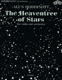 The Heaventree of Stars: Poem for Violin and Orchestra (Opus 102) (Oxford Music for Orchestra)